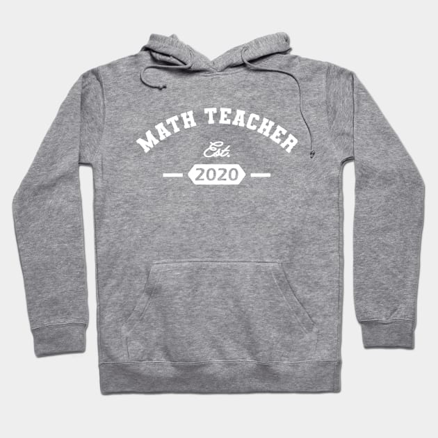 Math Teacher est. 2020 Hoodie by KC Happy Shop